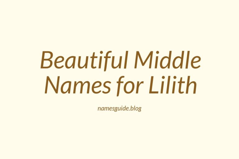 48+ Beautiful Middle Names for Lilith
