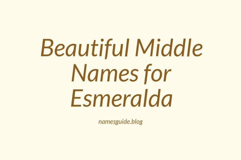 69+ Beautiful Middle Names for Esmeralda: Find the Perfect Match
