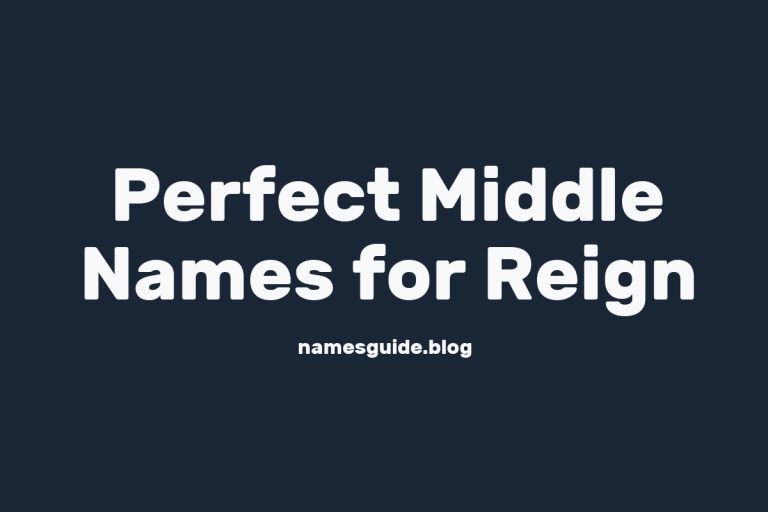 64+ Perfect Middle Names for Reign: Find the Ideal Match