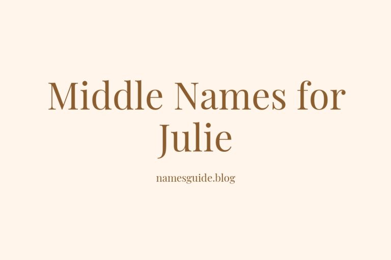 58+ Middle Names for Julie: The Ultimate List