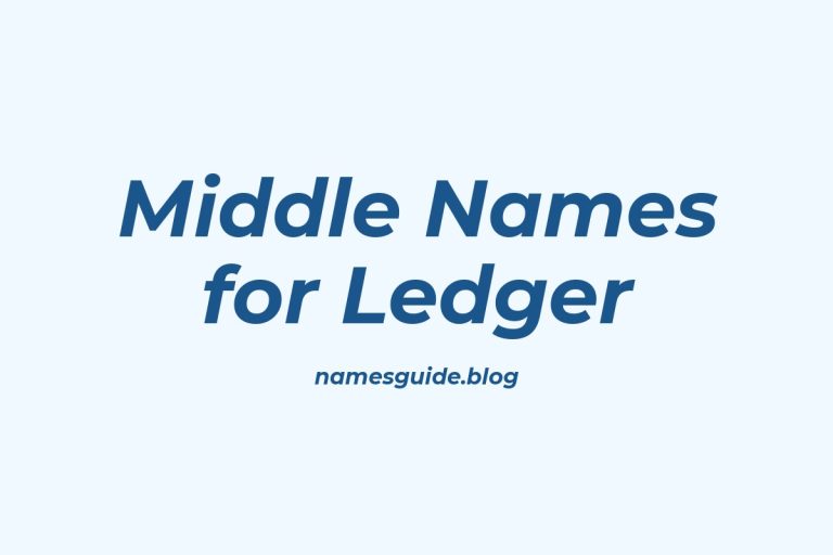 59+ Middle Names for Ledger: The Ultimate Guide