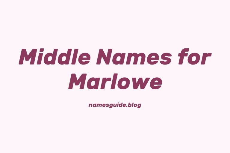 61+ Middle Names for Marlowe: The Perfect Complement
