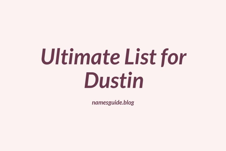 54+ Middle Names for Dustin: The Ultimate List