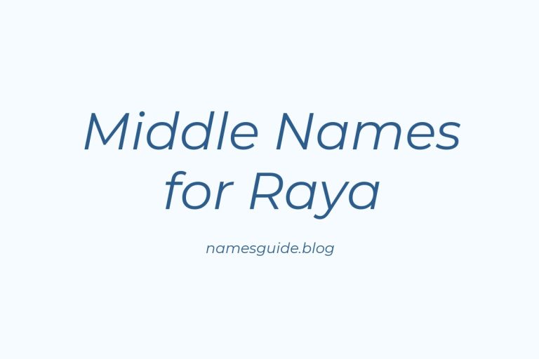 69+ Middle Names for Raya: The Ultimate Guide
