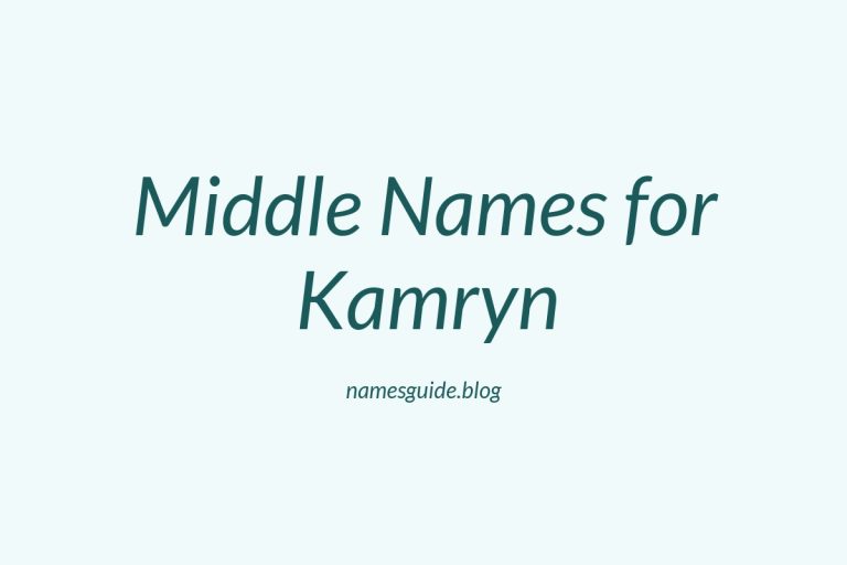 79+ Middle Names for Kamryn: The Ultimate List