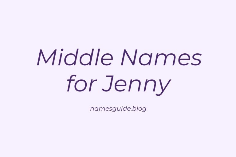 76+ Middle Names for Jenny: The Ultimate List