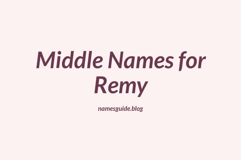 69+ Middle Names for Remy: The Perfect Complement