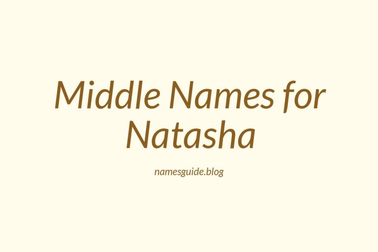 61+ Middle Names for Natasha: Find the Perfect Fit