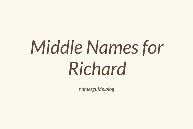 56+ Middle Names for Richard: The Ultimate Guide