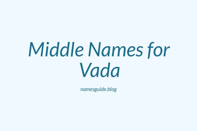 73+ Middle Names for Vada: The Ultimate List