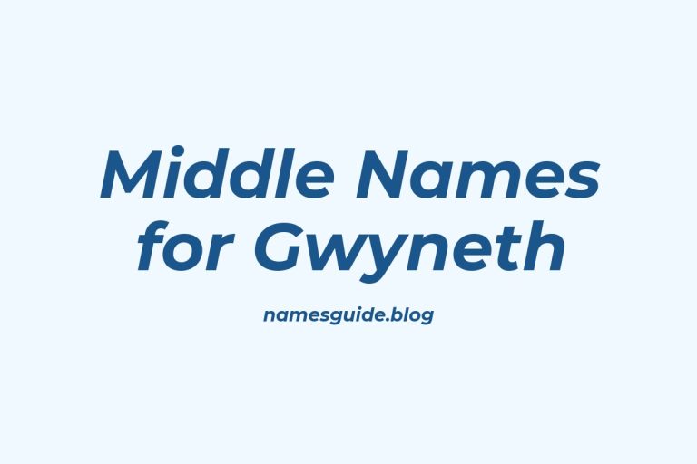 80+ Middle Names for Gwyneth: The Perfect Complement