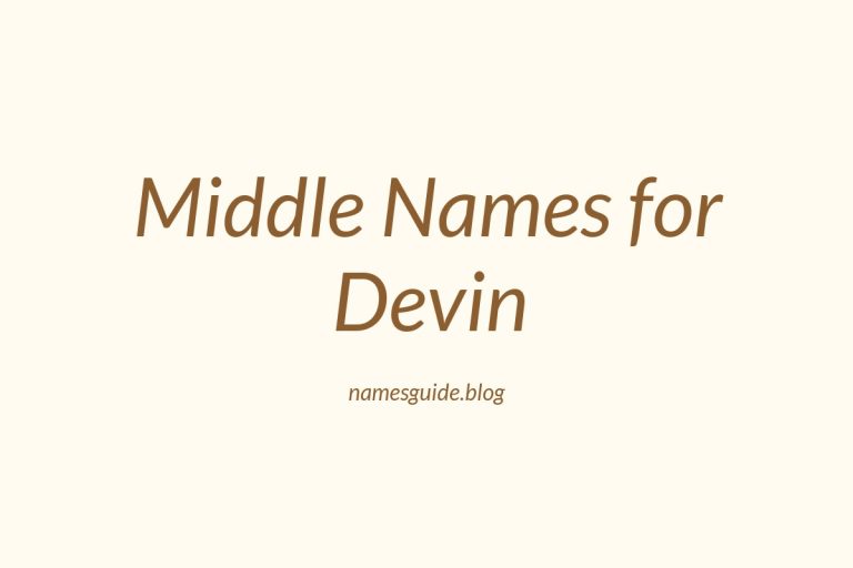 56+ Middle Names for Devin: The Ultimate Guide