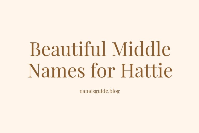 48+ Beautiful Middle Names for Hattie