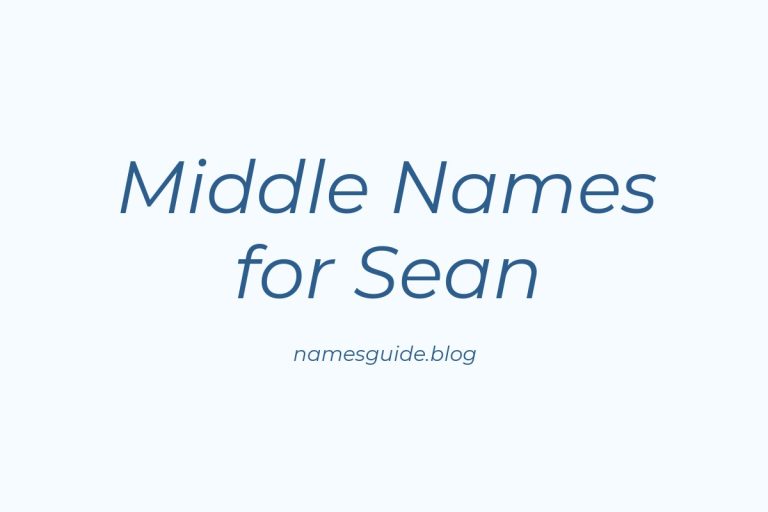 61+ Middle Names for Sean: The Ultimate List