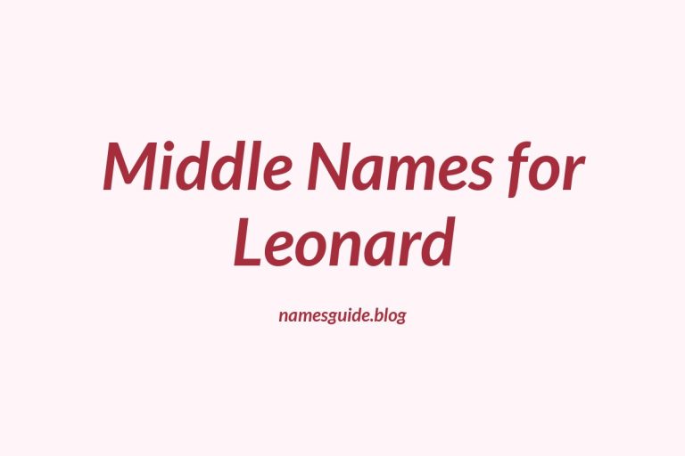 64+ Middle Names for Leonard: The Ultimate List