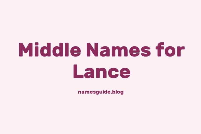 73+ Middle Names for Lance: The Ultimate Guide