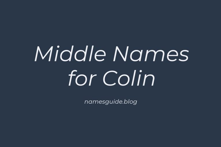 79+ Middle Names for Colin: The Ultimate List