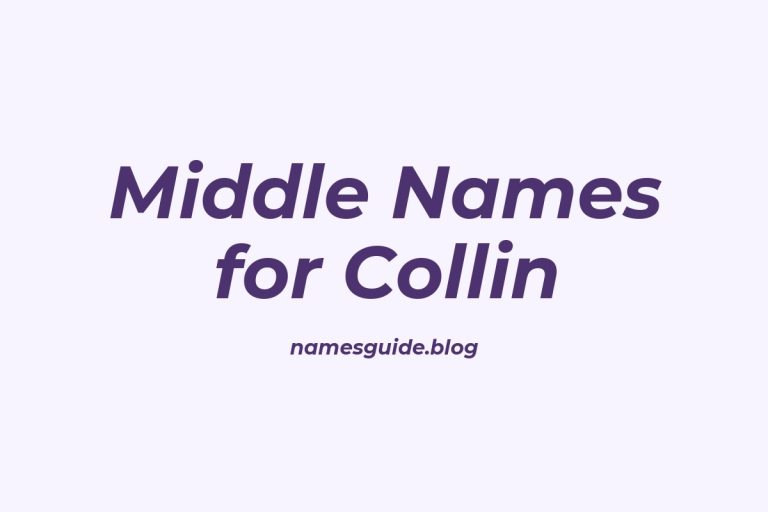 65+ Middle Names for Collin: The Ultimate Guide