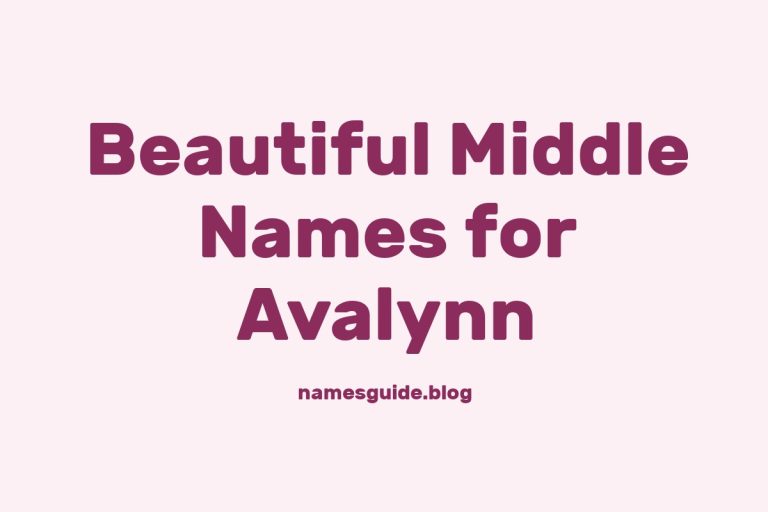 55+ Beautiful Middle Names for Avalynn: Find the Perfect Fit