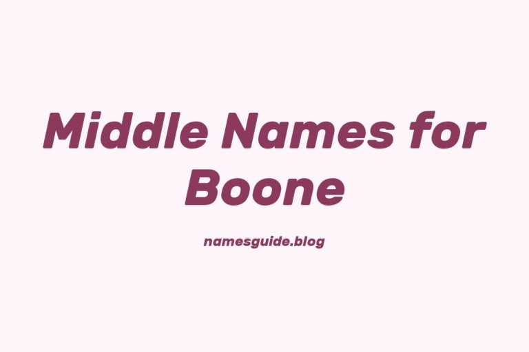 46+ Middle Names for Boone: The Ultimate List