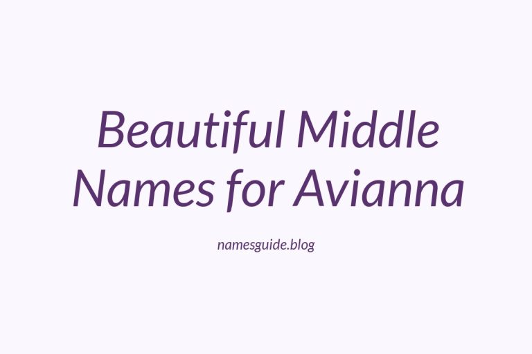 59+ Beautiful Middle Names for Avianna