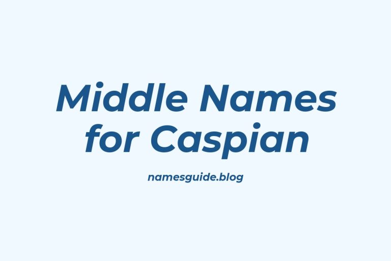 57+ Middle Names for Caspian: The Perfect Complement