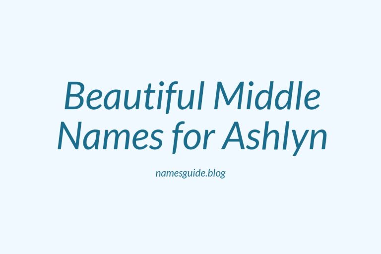 51+ Beautiful Middle Names for Ashlyn: Find the Perfect Match