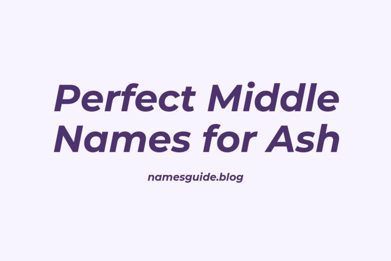 45+ Perfect Middle Names for Ash