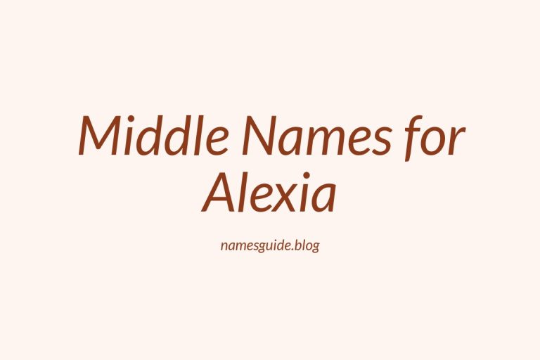52+ Middle Names for Alexia: The Ultimate Guide