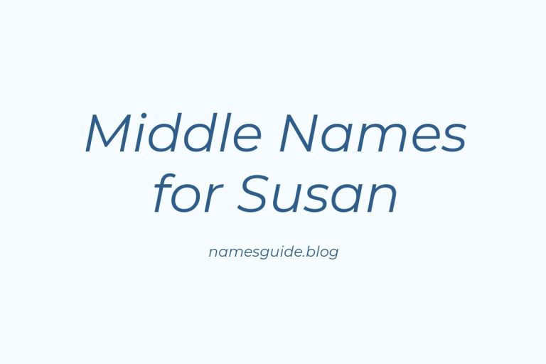 76+ Middle Names for Susan: The Ultimate Guide