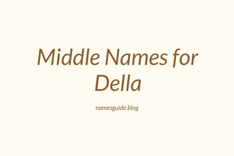 75+ Middle Names for Della: The Ultimate List