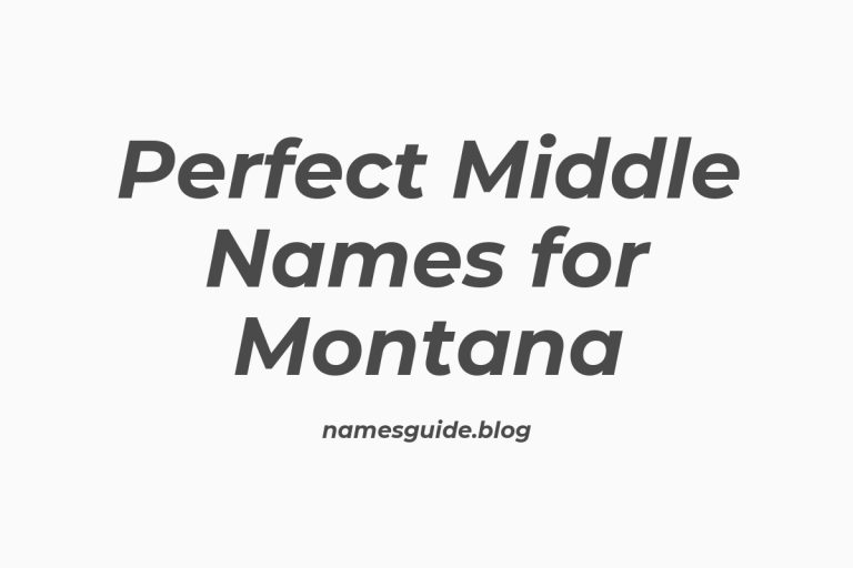 71+ Perfect Middle Names for Montana