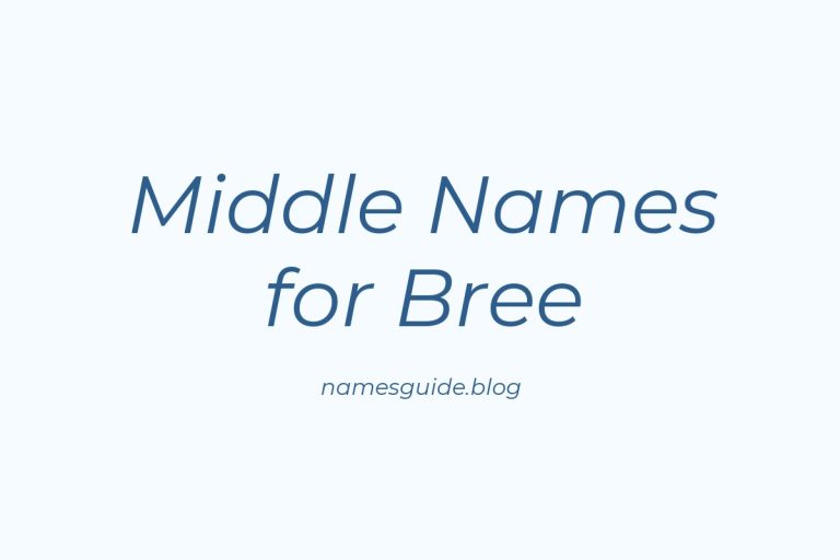 66+ Middle Names for Bree: The Ultimate List