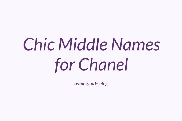 78+ Chic Middle Names for Chanel: The Perfect Complement