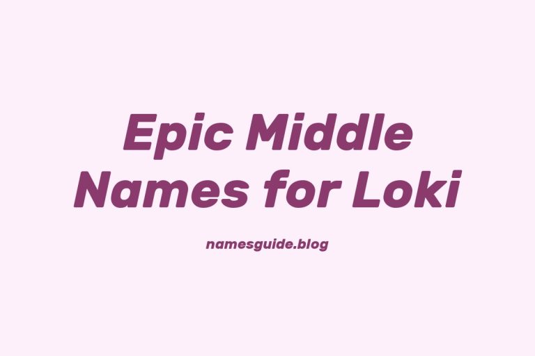 74+ Epic Middle Names for Loki: Find the Perfect Fit