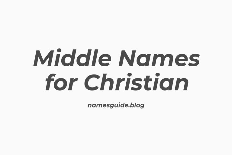 65+ Middle Names for Christian: The Ultimate Guide