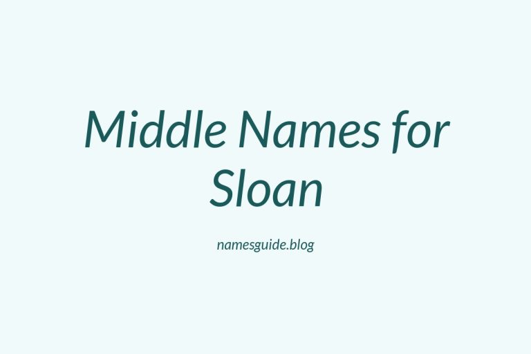 55+ Middle Names for Sloan: The Ultimate List