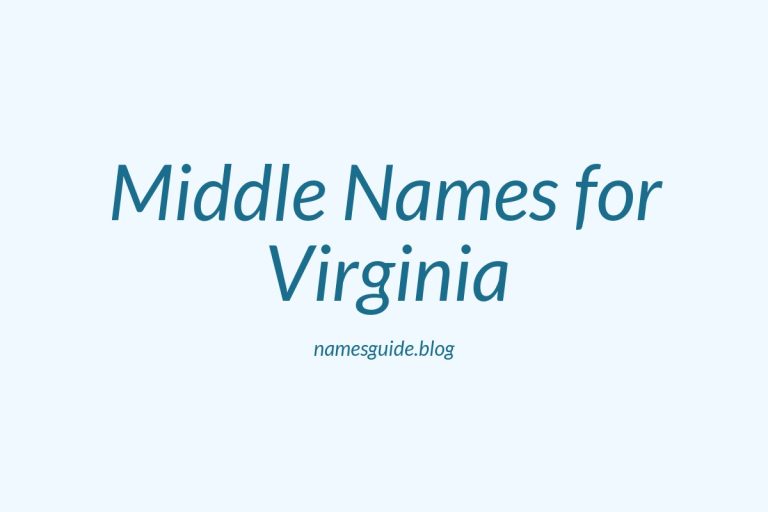 52+ Perfect Middle Names for Virginia: Find the Ideal Fit