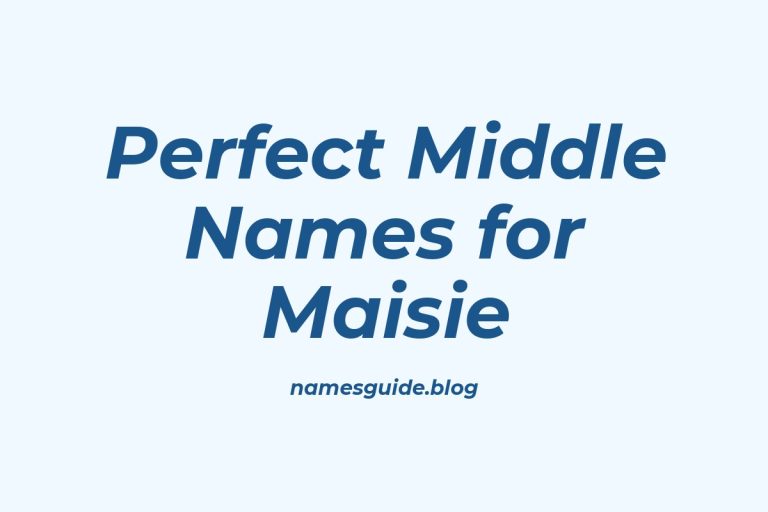 51+ Perfect Middle Names for Maisie: Find the Ideal Match