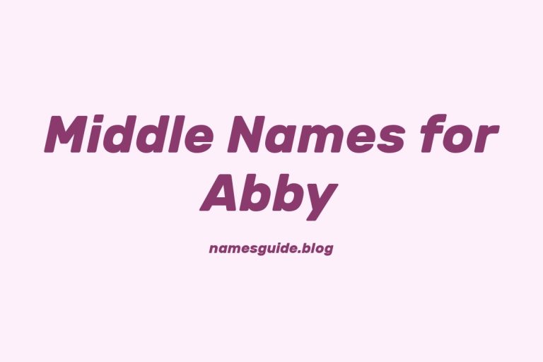 75+ Middle Names for Abby: The Ultimate List