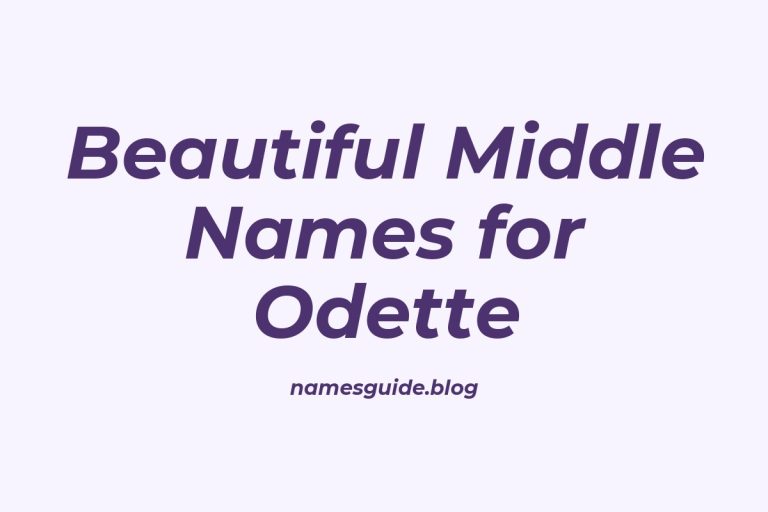 70+ Beautiful Middle Names for Odette