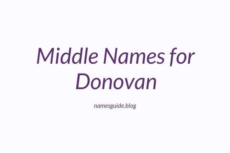 80+ Middle Names for Donovan: The Ultimate Guide