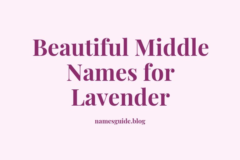 76+ Beautiful Middle Names for Lavender: The Perfect Complement