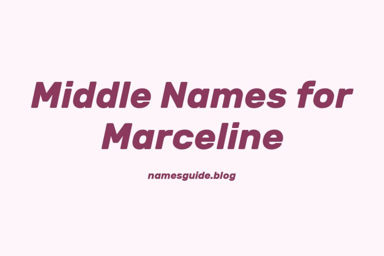 58+ Middle Names for Marceline: Find the Perfect Match
