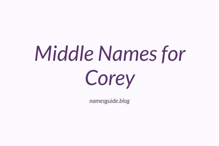 77+ Middle Names for Corey: The Ultimate List