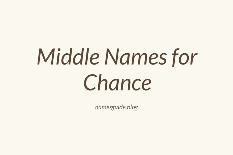 64+ Middle Names for Chance: The Ultimate List