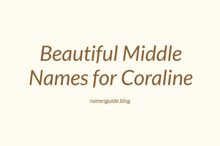 51+ Beautiful Middle Names for Coraline