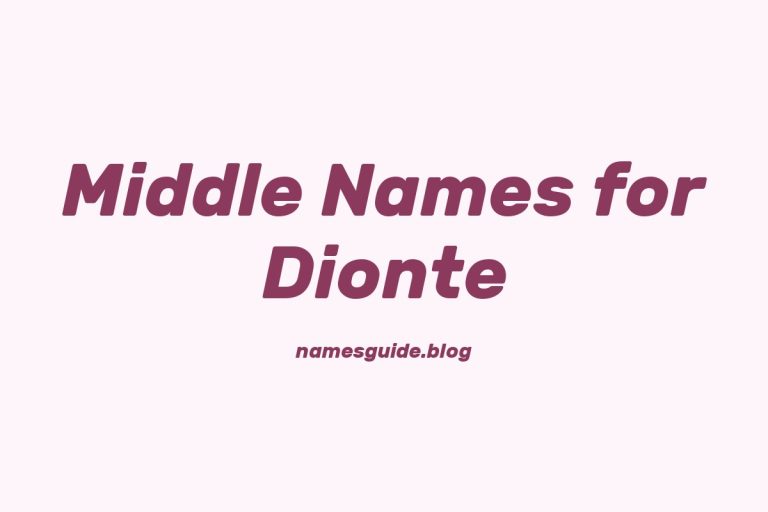 78+ Middle Names for Dionte: The Ultimate List