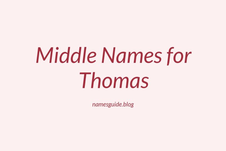 68+ Middle Names for Thomas: The Ultimate Guide