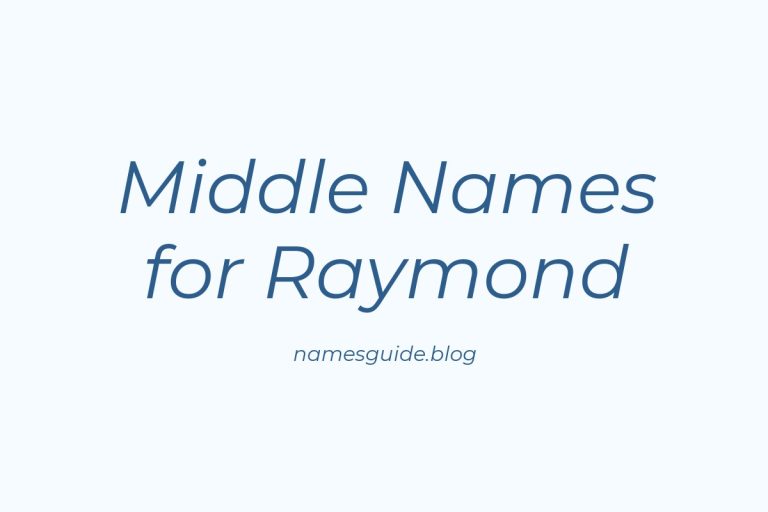82+ Middle Names for Raymond: The Ultimate Guide